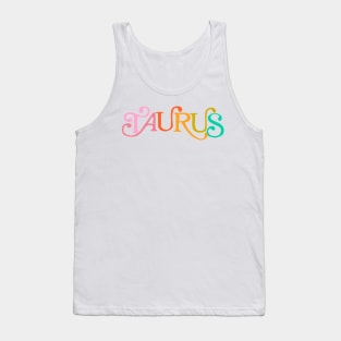 Taurus - rainbow lettering Tank Top